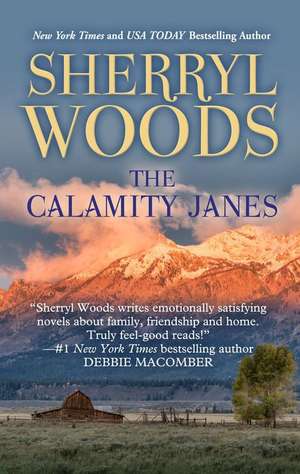 The Calamity Janes Gina & Emma de Sherryl Woods