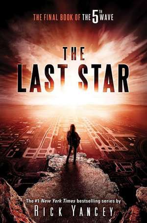 The Last Star de Rick Yancey