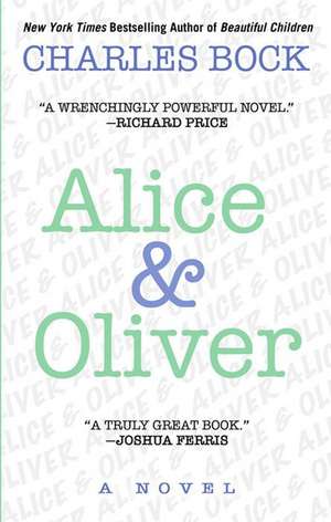 Alice & Oliver de Charles Bock