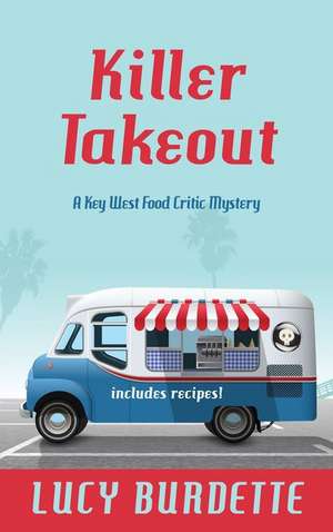 Killer Takeout de Lucy Burdette