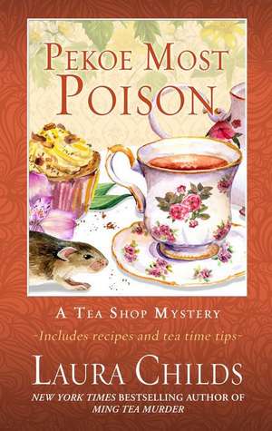 Pekoe Most Poison de Laura Childs