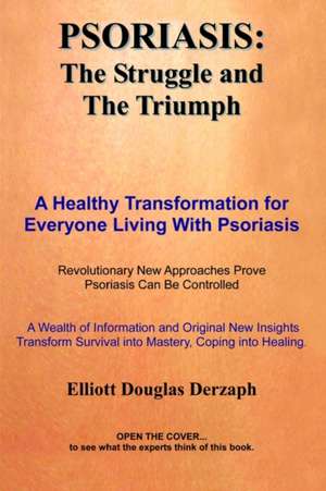 Psoriasis de Elliott Douglas Derzaph