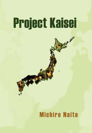 Project Kaisei de Michiro Naito
