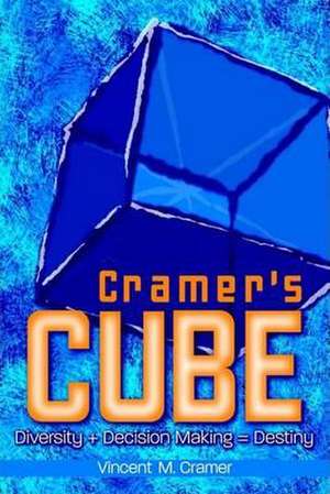 Cramer's Cube de Vincent M Cramer