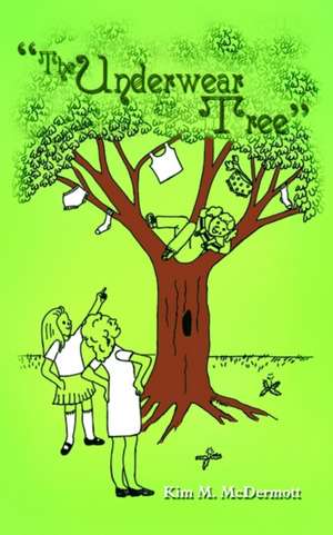 "The Underwear Tree" de Kim M. McDermott