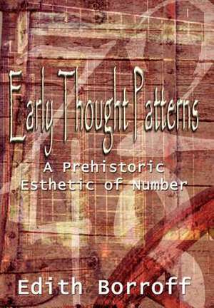 Early Thought Patterns de Edith Borroff