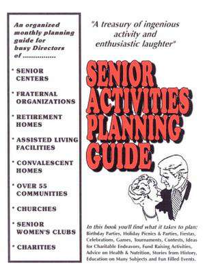 Senior Activities Planning Guide de Richard N. Diggs