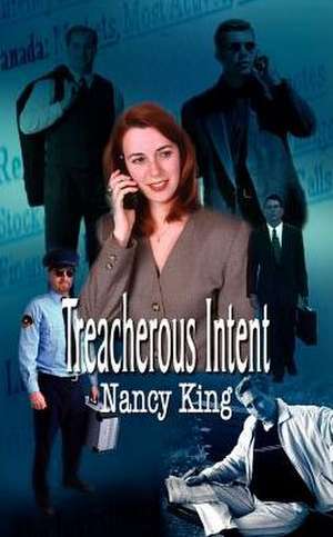 Treacherous Intent de Nancy King