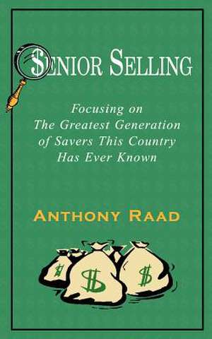 Senior Selling de Anthony Raad