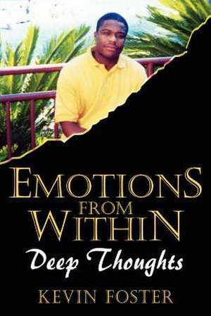 Emotions From Within de Kevin Foster