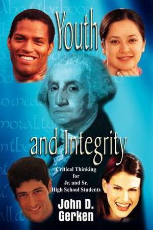 Youth and Integrity de John D. Gerken