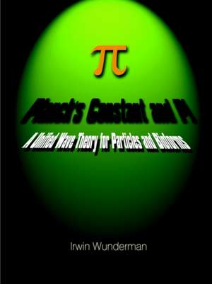 Planck's Constant and Pi de Irwin Wunderman