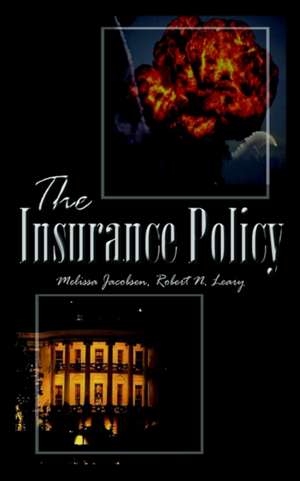 The Insurance Policy de Melissa Jacobsen