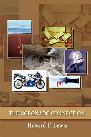 THE CORONADO CONNECTION de Howard F. Lewis