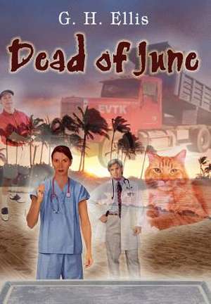 Dead of June de G H Ellis