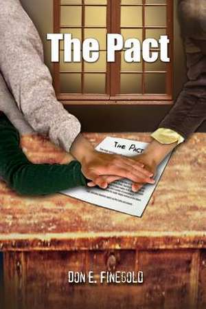 The Pact de Don E. Finegold