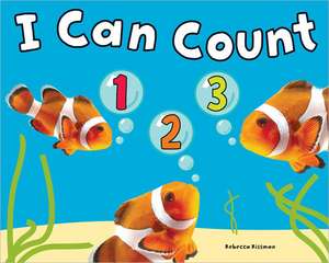 I Can Count! de Rebecca Rissman