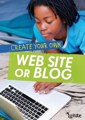 Create Your Own Web Site or Blog de Matthew Anniss