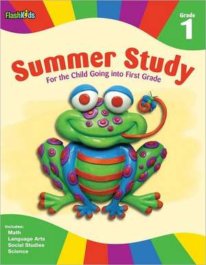 Summer Study: Grade 1 (Flash Kids Summer Study) de Flash Kids Editors