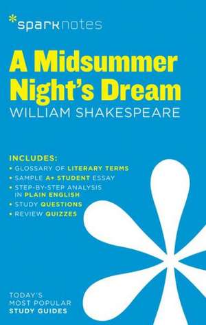 A Midsummer Night's Dream Sparknotes Literature Guide: Grades 5-6 de Sparknotes