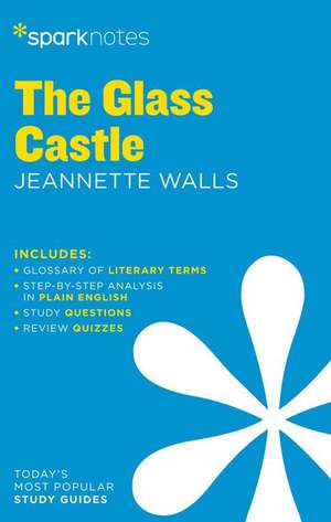 The Glass Castle Sparknotes Literature Guide de Sparknotes