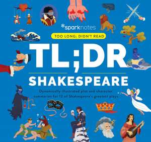 Tl;dr Shakespeare de Sparknotes