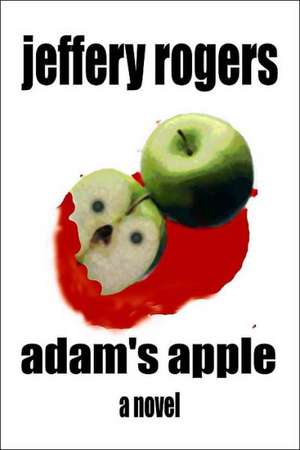 Adam's Apple de Jeffery Rogers