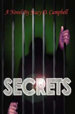 Secrets de Stacy D. Campbell