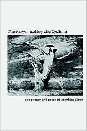 The Ravyn: Riding the Cyclone de Jennifer Sloan