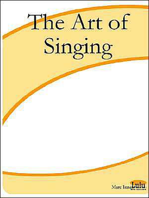 The Art of Singing de Marc Innes