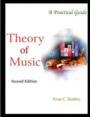 Theory of Music de Evangelos C. Sembos