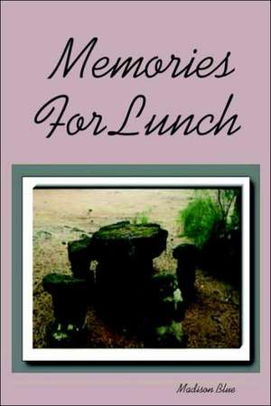 Memories for Lunch de Madison Blue