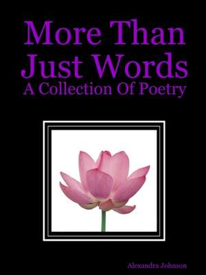 More Than Just Words de Alexandra Johnson