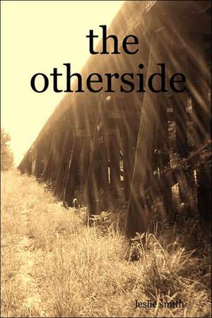 The Otherside de Leslie Smith