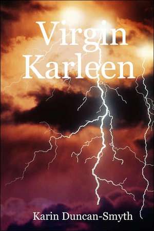 Virgin Karleen de Karin Duncan-Smyth