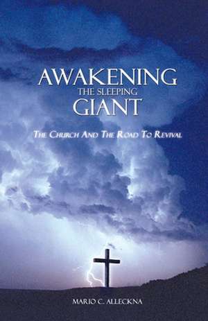 Awakening the Sleeping Giant de Mario C. Alleckna