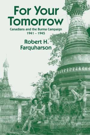 For Your Tomorrow de Robert H. Farquharson