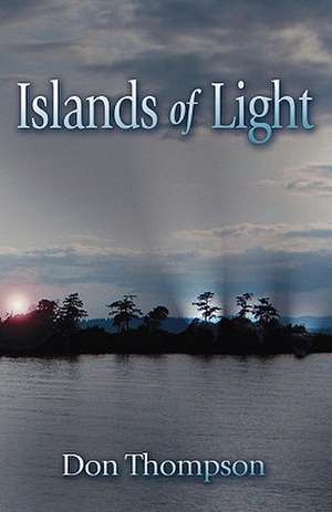 Islands of Light de Don Thompson