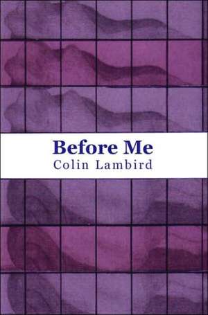 Before Me de Colin Lambird