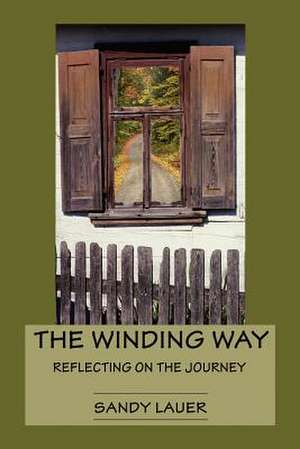 The Winding Way de Sandy Lauer