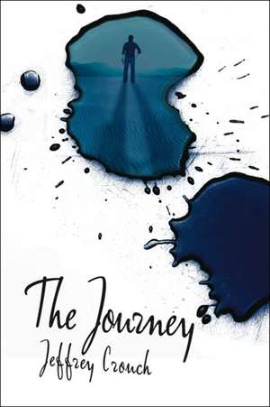 The Journey de Jeffrey Crouch