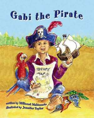 Gabi the Pirate de Millicent Maldonado