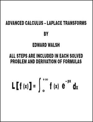 Advanced Calculus de Edward Walsh