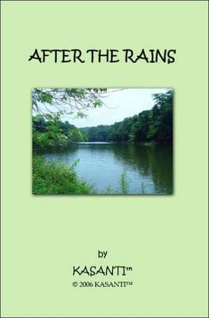 After the Rains de Kasanti(tm)