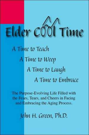 Elder Cool Time de John H. Green