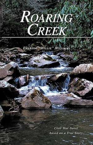 Roaring Creek de Emerson Williams