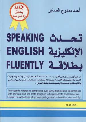 Speaking English Fluently de Ahmad Mamdouh Al Saghir