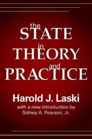 The State in Theory and Practice de Harold Laski