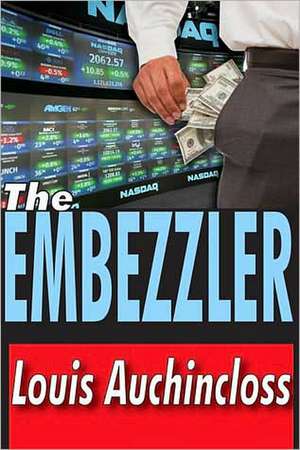 The Embezzler de Louis Auchincloss