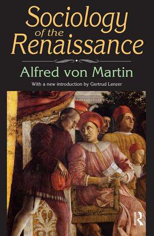 Sociology of the Renaissance de Elizabeth Freidheim